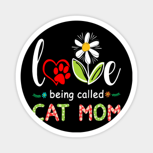 I Love Being Called Cat Mom Sunflower Cute Mothers Day Gifts Magnet